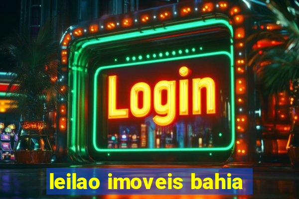 leilao imoveis bahia